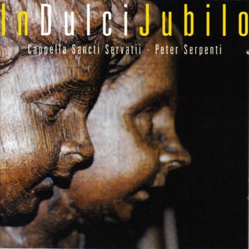 Cappella Sancti Servatii - In Dulci Jubilo